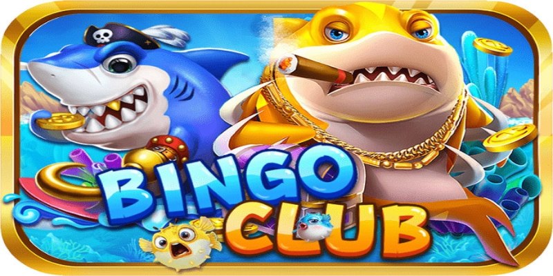 Giới thiệu Bingo Club nổi bật tại nhà cái