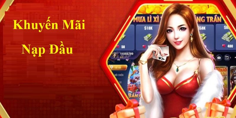 Khuyến mãi nạp lần đầu thu hút người chơi mới cực mạnh