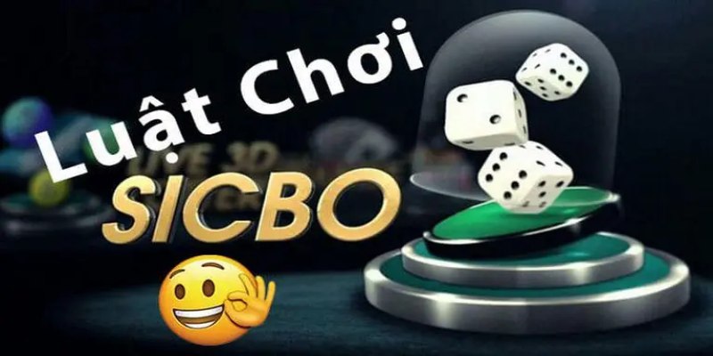 Những điều bạn cần nắm về luật chơi sicbo trước khi chơi 
